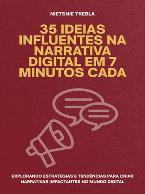 cover image of 35 Ideias Influentes na Narrativa Digital em 7 Minutos Cada